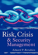 Risk, Crisis and Security Management