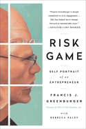 Risk Game: Self Portrait of an Entrepreneur