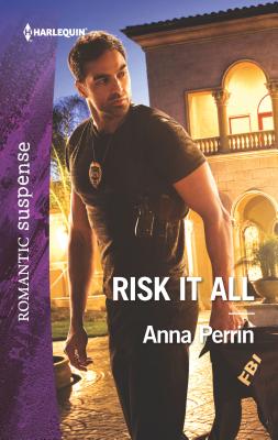 Risk It All - Perrin, Anna