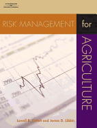 Risk Management for Agriculture: A Guide to Futures, Options, and Swaps
