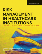 Risk Management in Health Care Institutions: .
