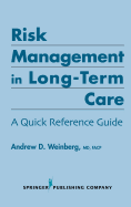 Risk Management in Long-Term Care: Focus on Specific Nursing Interventions