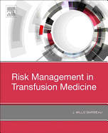 Risk Management in Transfusion Medicine