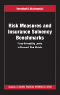 Risk Measures and Insurance Solvency Benchmarks: Fixed-Probability Levels in Renewal Risk Models