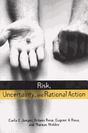 Risk, Uncertainty and Rational Action