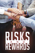 Risks and Rewards