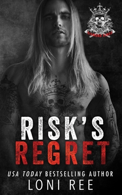Risk's Regret - Ree, Loni