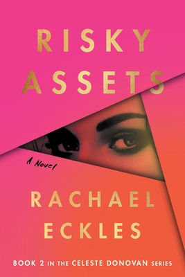 Risky Assets - Eckles, Rachael