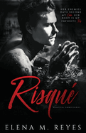 Risqu?: Mafia Romance