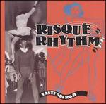 Risque Rhythm: Nasty 50s R&B