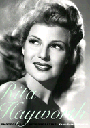 Rita Hayworth: A Photographic Retrospective