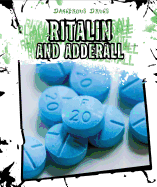 Ritalin and Adderall
