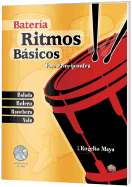Ritmos B�sicos -- Bater?a: Para Principiantes (Spanish Language Edition), Book & CD