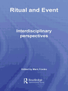Ritual and Event: Interdisciplinary Perspectives