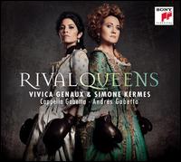 Rival Queens - Cappella Gabetta; Simone Kermes (soprano); Vivica Genaux (mezzo-soprano); Andr�s Gabetta (conductor)