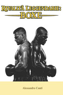Rivalit� Leggendarie: Boxe