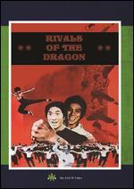 Rivals of the Dragon