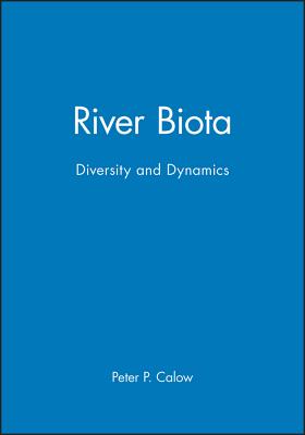 River Biota - Calow, Peter P (Editor)