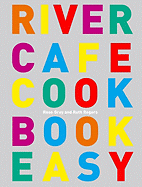 River Cafe Cook Book Easy