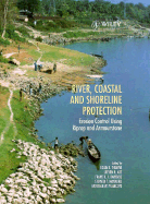 River, Coastal and Shoreline Protection: Erosion Control Using Riprap and Armourstone
