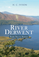 River Derwent: from Sea to Source