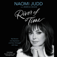 River of Time: My Descent Into Depression and How I Emerged with Hope