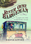 River Ouse Bargeman