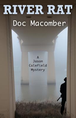 River Rat - Macomber, Doc