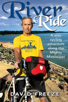 River Ride - Freeze, David, and Mooney, Andy (Designer)