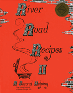 River Road Recipes II: A Second Helping
