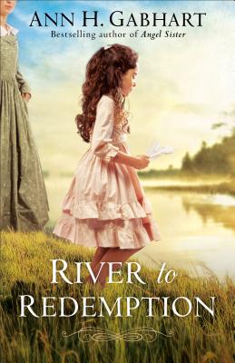 River to Redemption - Gabhart, Ann H (Preface by)