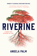 Riverine: A Memoir from Anywhere But Here