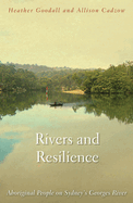 Rivers and Resilience: Aboriginal People on Sydney's Georges River