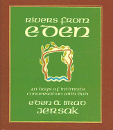 Rivers from Eden: 40 Days of Intimate Conversation with God