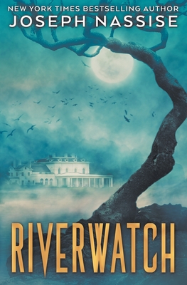 Riverwatch - Nassise, Joseph