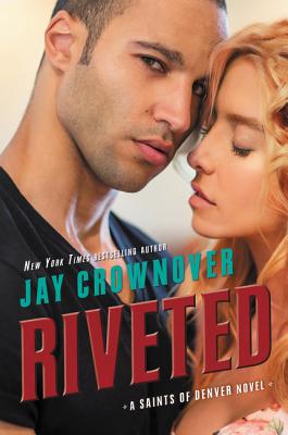 Riveted - Crownover, Jay