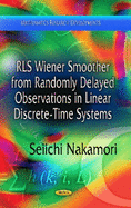 Rls Wiener Smoother from Randomly Delayed Observations in Linear Discrete-Time Systems