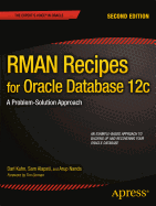 RMAN Recipes for Oracle Database 12c: A Problem-Solution Approach