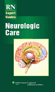 RN Expert Guides: Neurologic Care