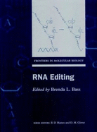 RNA Editing - Bass, Brenda L (Editor)