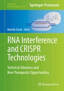 RNA Interference and Crispr Technologies: Technical Advances and New Therapeutic Opportunities