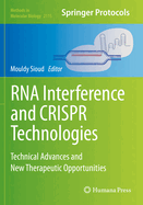 RNA Interference and Crispr Technologies: Technical Advances and New Therapeutic Opportunities