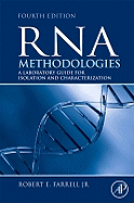 RNA Methodologies: A Laboratory Guide for Isolation and Characterization