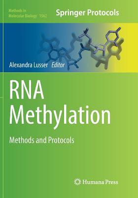RNA Methylation: Methods and Protocols - Lusser, Alexandra (Editor)