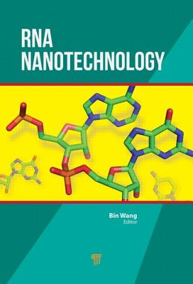 RNA Nanotechnology - Wang, Bin (Editor)
