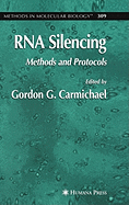 RNA Silencing: Methods and Protocols