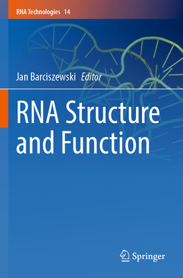 RNA Structure and Function - Barciszewski, Jan (Editor)