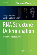 RNA Structure Determination: Methods and Protocols
