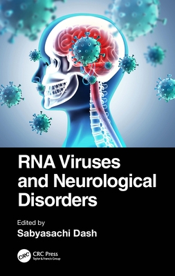 RNA Viruses and Neurological Disorders - Dash, Sabyasachi (Editor)