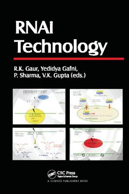 RNAi Technology - Gaur, R. K. (Editor), and Gafni, Yedidya (Editor), and Sharma, P. (Editor)